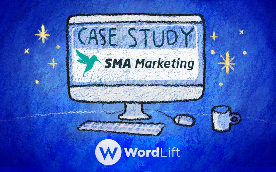 How a Marketing Agency Boosted a Client’s Traffic by 200% with Structured Data – SMA Marketing Case Study